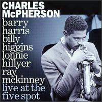 Charles McPherson - Live at the Five Spot lyrics