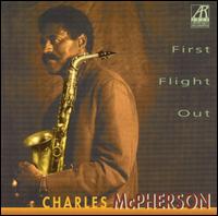 Charles McPherson - First Flight Out lyrics