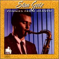 Stan Getz - Pennies from Heaven lyrics