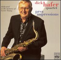 Dick Hafer - Prez Impressions lyrics