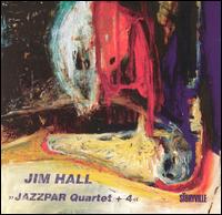 Jim Hall - Jazzpar Quartet + 4 lyrics