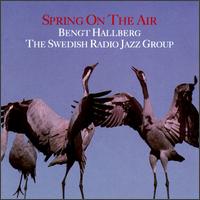 Bengt Hallberg - Spring on the Air [live] lyrics
