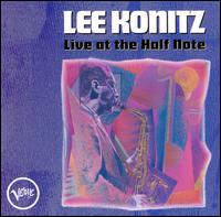 Lee Konitz - Live at the Half Note lyrics