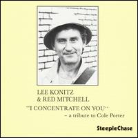 Lee Konitz - I Concentrate on You lyrics