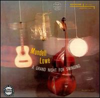 Mundell Lowe - A Grand Night for Swinging lyrics