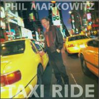 Phil Markowitz - Taxi Ride lyrics