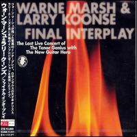 Warne Marsh - Final Interplay lyrics