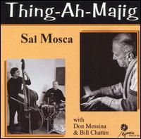 Sal Mosca - Thing-Ah-Majig lyrics