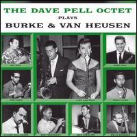 Dave Pell - Burke and Van Heusen lyrics