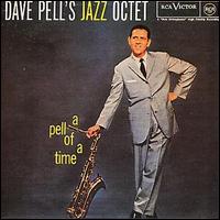 Dave Pell - A Pell of a Time lyrics