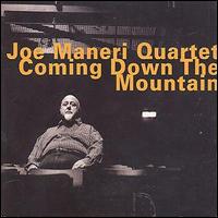 Joe Maneri - Coming Down the Mountain lyrics
