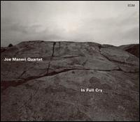 Joe Maneri - In Full Cry lyrics