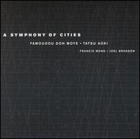Famoudou Don Moye - A Symphony of Cities lyrics