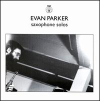 Evan Parker - Saxophone Solos lyrics