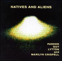 Evan Parker - Natives and Aliens lyrics