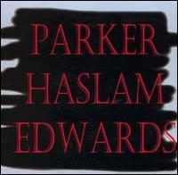 Evan Parker - Parker/Haslam/Edwards [live] lyrics