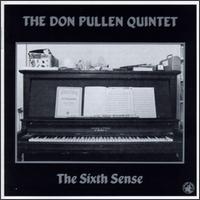 Don Pullen - The Sixth Sense lyrics