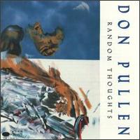 Don Pullen - Random Thoughts lyrics