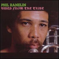 Phil Ranelin - Vibes From the Tribe lyrics