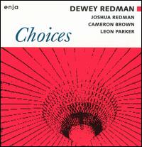Dewey Redman - Choices lyrics