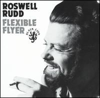 Roswell Rudd - Flexible Flyer lyrics