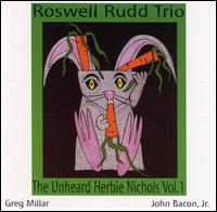 Roswell Rudd - The Unheard Herbie Nichols, Vol. 1 lyrics