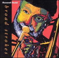 Roswell Rudd - Broad Strokes lyrics