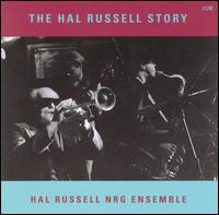 Hal Russell - The Hal Russell Story lyrics