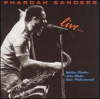 Pharoah Sanders - Live lyrics