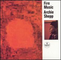 Archie Shepp - Fire Music lyrics