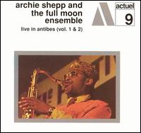 Archie Shepp - Live in Antibes Vol. 1 & 2 lyrics
