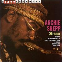 Archie Shepp - Stream lyrics