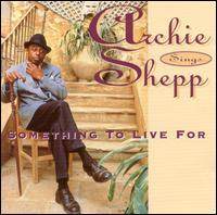Archie Shepp - Something to Live For lyrics