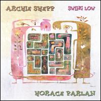 Archie Shepp - Swing Low: Live lyrics