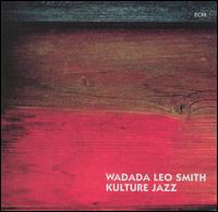 Wadada Leo Smith - Kulture Jazz lyrics