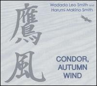 Wadada Leo Smith - Condor, Autumn Wind [live] lyrics