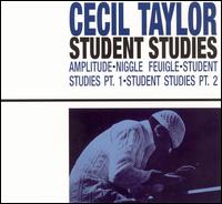 Cecil Taylor - Student Studies lyrics