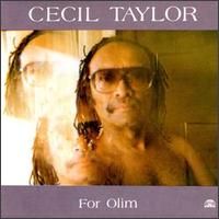 Cecil Taylor - For Olim [live] lyrics