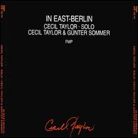 Cecil Taylor - In East Berlin lyrics