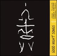 John Tchicai - Good Night Songs [live] lyrics