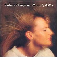 Barbara Thompson - Heavenly Bodies lyrics