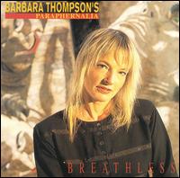 Barbara Thompson - Breathless lyrics
