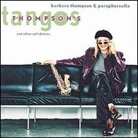 Barbara Thompson - Thompson's Tangos (And Other Soft Dances) lyrics