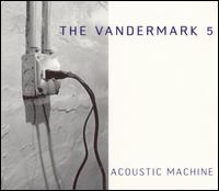 Ken Vandermark - Acoustic Machine lyrics