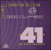Lawrence Butch Morris - Conduction 41: New World, New World lyrics