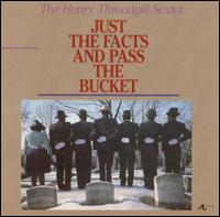 Henry Threadgill - The Facts lyrics