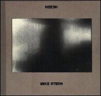 Mike Stern - Neesh lyrics