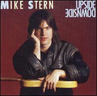 Mike Stern - Upside Downside lyrics