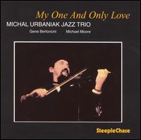 Michal Urbaniak - My One and Only Love lyrics