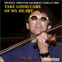 Michal Urbaniak - Take Good Care of My Heart lyrics